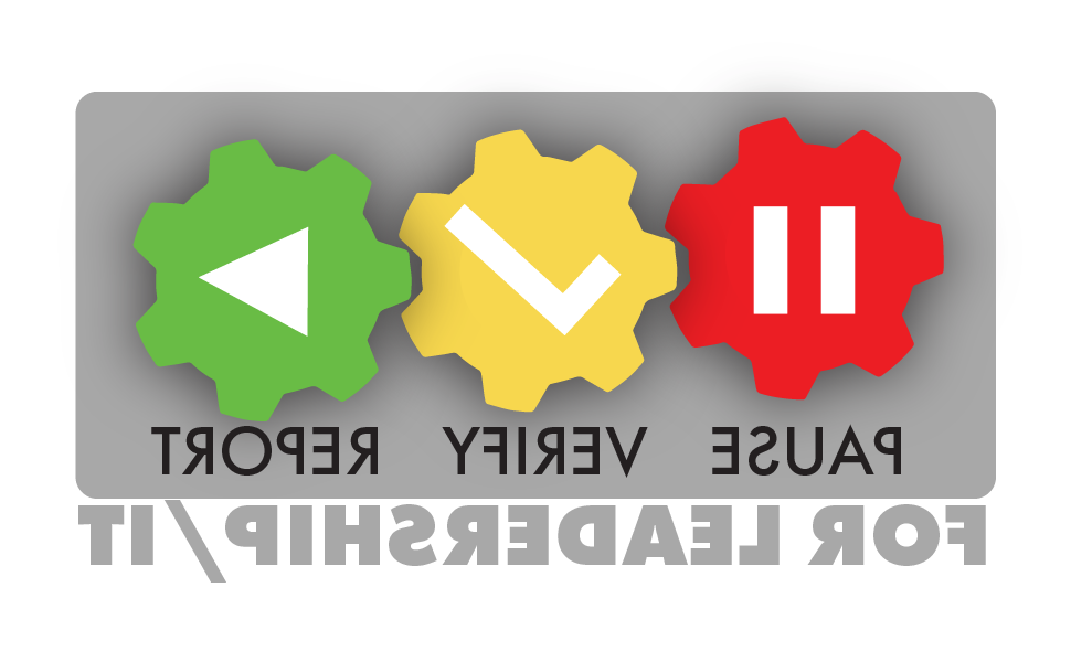 Graphic with a red pause button, a yellow check mark, 还有一个绿色的播放按钮和暂停字样, verify, 向领导和IT部门汇报.
